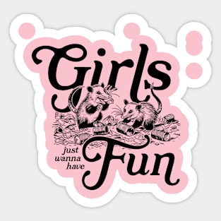 Girl Just  Wanna Have Fun Sticker